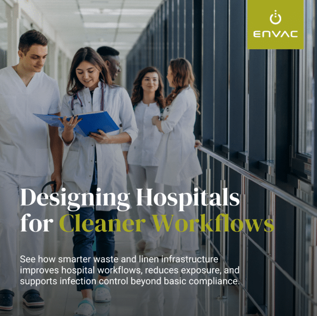 Designing Hospitals for Cleaner Workflows, Not Just Compliance